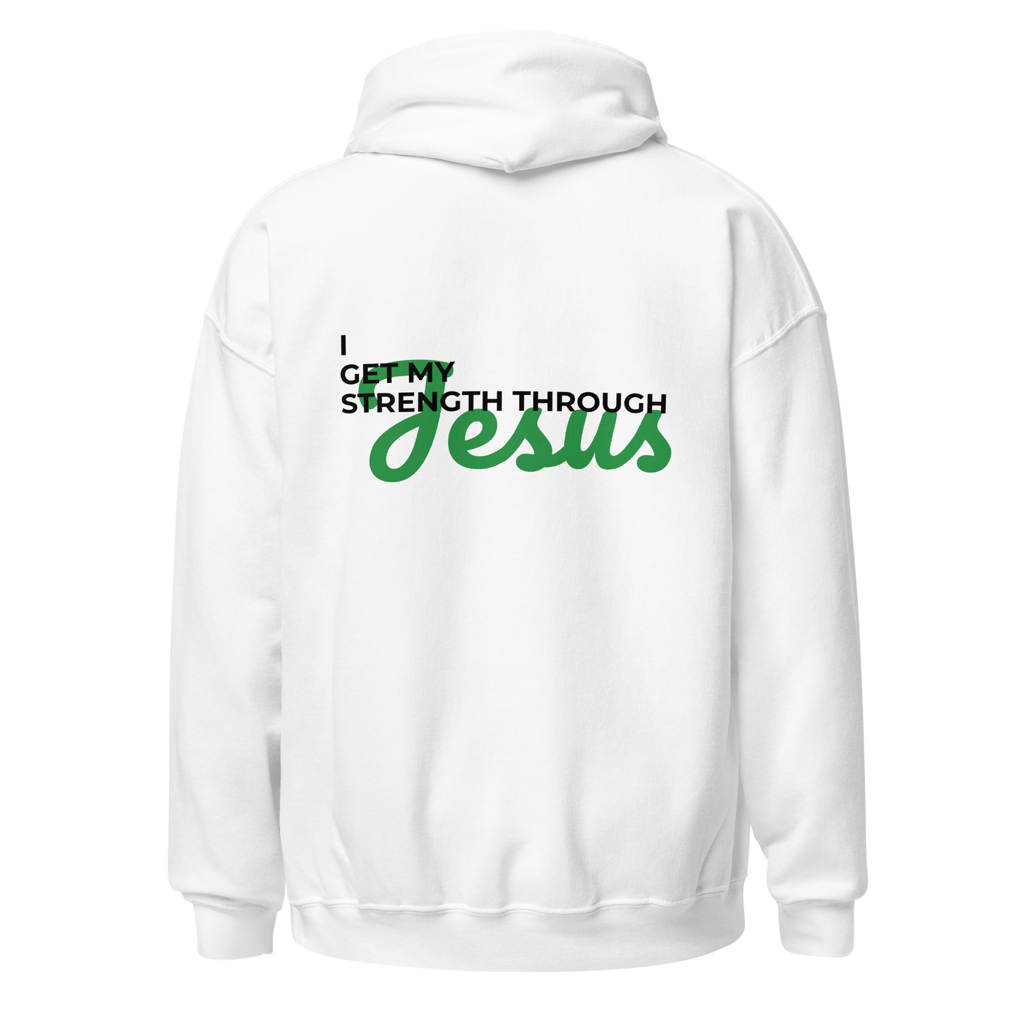 Strength Through Jesus | Hoodie